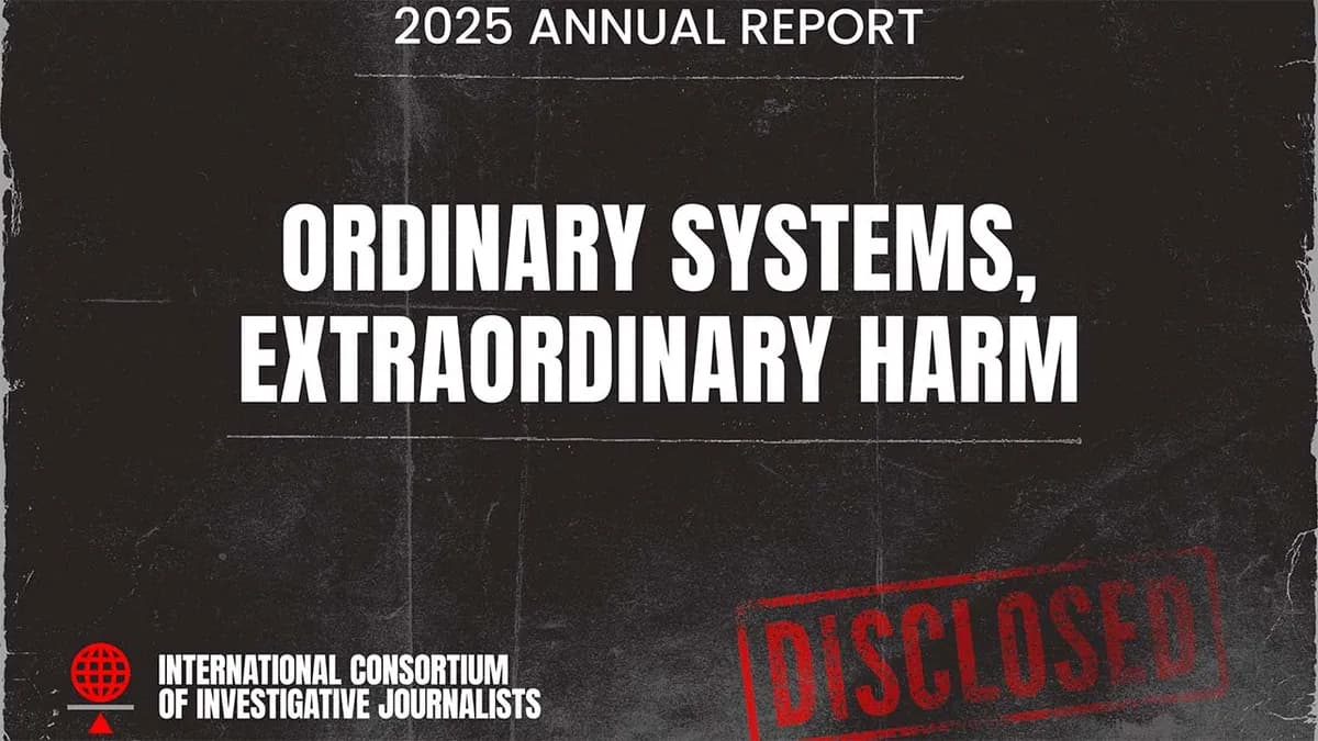 ICIJ’s investigations into systemic failures highlighted in 2025 annual report