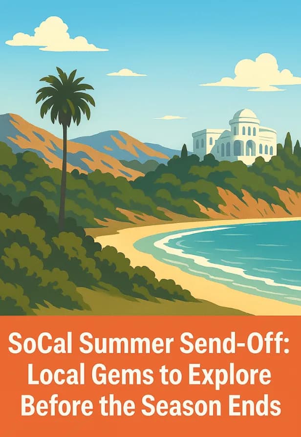 남부 캘리포니아의 숨은 여름 명소들